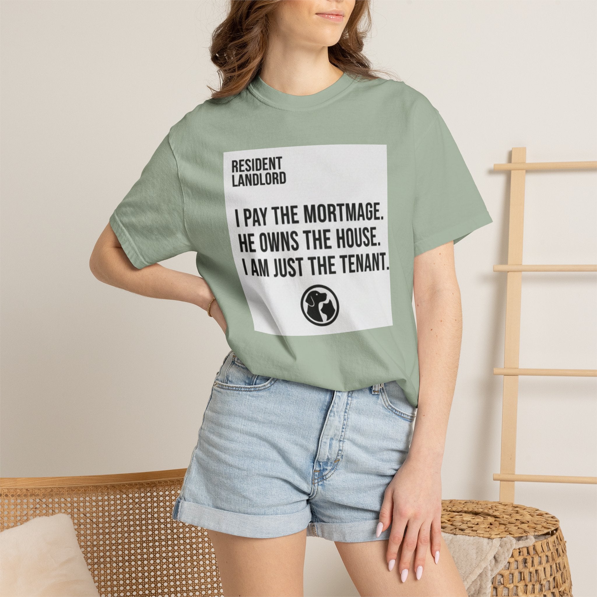 Resident Landlord I Pay The Mortgage I Am Just The Tenant T-shirt | Renter Rights Tee
